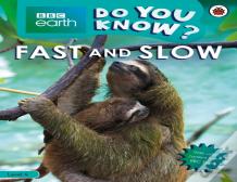 Do You Know? Level 4 Â€“ Bbc Earth Fast And Slow