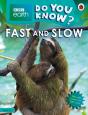 Do You Know? Level 4 Â€“ Bbc Earth Fast And Slow - Preview