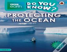 Do You Know? Level 4 Â€“ Bbc Earth Looking After The Ocean