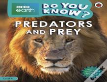 Do You Know? Level 4 Â€“ Bbc Earth Predators And Prey