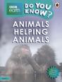 Do You Know? Level 4   Bbc Earth Animals Helping Animals - Preview