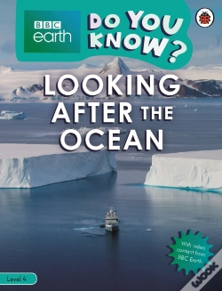 Capa do artigo Do You Know? Level 4   Bbc Earth Looking After The Ocean