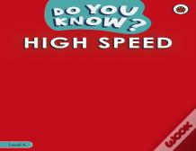 Do You Know? Level 4 - High Speed