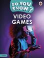 Do You Know? Level 4   Video Games - Preview