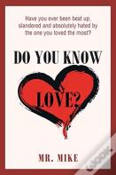 Do You Know Love?