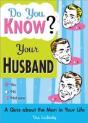 Do You Know Your Husband? - Preview
