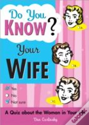 Capa do artigo Do You Know Your Wife?