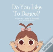 Do You Like To Dance?