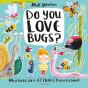 Do You Love Bugs? - Preview