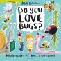 Do You Love Bugs? - Preview