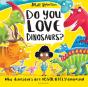 Do You Love Dinosaurs? - Preview