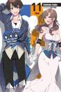 Do You Love Your Mom And Her Two-Hit Multi-Target Attacks?, Vol. 11 (Light Novel) - Preview