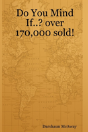 Do You Mind If..? Over 170,000 Sold! - Preview