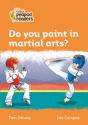 Do You Paint In Martial Arts? - Preview