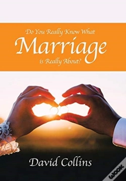 Capa do artigo Do You Really Know What Marriage Is Really About?