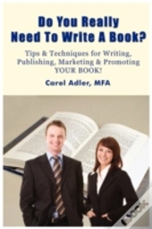 Do You Really Need To Write A Book? Tips
