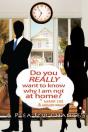 Do You Really Want To Know Why I Am Not At Home? - Preview
