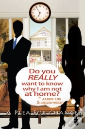 Capa do artigo Do You Really Want To Know Why I Am Not At Home?