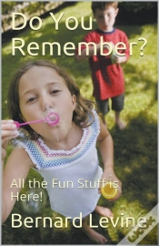 Capa do artigo Do You Remember : All The Fun Stuff Is H