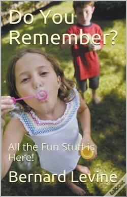 Capa do artigo Do You Remember : All The Fun Stuff Is H