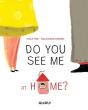 Do You See Me At Home - Preview