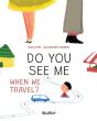 Do You See Me When We Travel - Preview