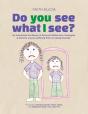 Do You See What I See? - Preview