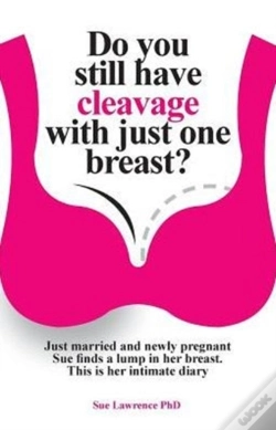 Capa do artigo Do You Still Have Cleavage With Just One Breast?
