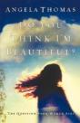 Do You Think I'M Beautiful? - Preview