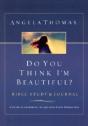 Do You Think I'M Beautiful Bible Study - Preview