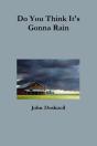 Do You Think It'S Gonna Rain - Preview