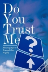 Do You Trust Me?