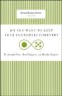 Do You Want To Keep Your Customers Forever? - Preview