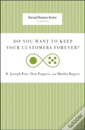 Do You Want To Keep Your Customers Forever?