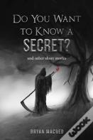 Do You Want To Know A Secret