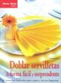 Doblar Servilletas De Foema Fácil Y Sorprendente - Preview