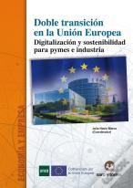 Doble Transición En La Unión Europea.