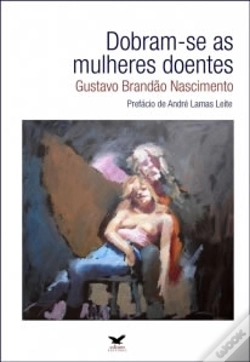 Capa do artigo Dobram-se as Mulheres Doentes