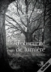 D'Obscurité De Lumière