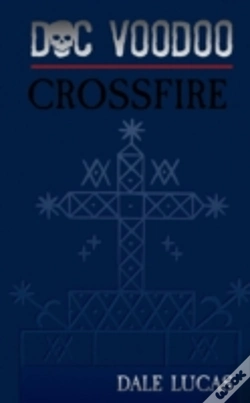 Capa do artigo Doc Voodoo: Crossfire