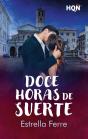Doce Horas De Suerte - Preview