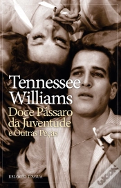 Capa do artigo Doce Pássaro da Juventude e outras peças