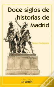 Capa do artigo Doce Siglos De Historias De Madrid