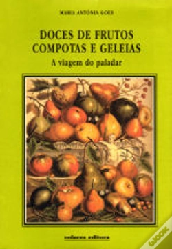 Capa do artigo Doces de Frutos, compotas e geleias