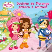 Capa do artigo Docinho de Morango Celebra a Amizade
