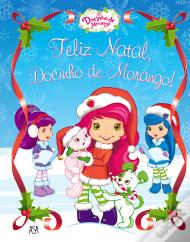 Docinho de Morango: Feliz Natal, Docinho de Morango!