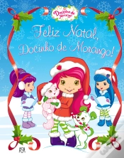 Capa do artigo Docinho de Morango: Feliz Natal, Docinho de Morango!