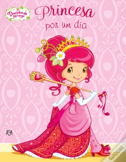 Capa do artigo Docinho de Morango - Princesa por um Dia