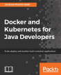 Docker And Kubernetes For Java Developers - Preview