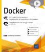 Docker - Concepts Fondamentaux - Deploiement D'Applications Distribuees - Complement Video : Compila - Preview